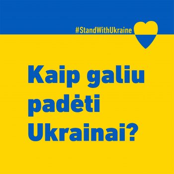 Kaip galiu padėti Ukrainai?