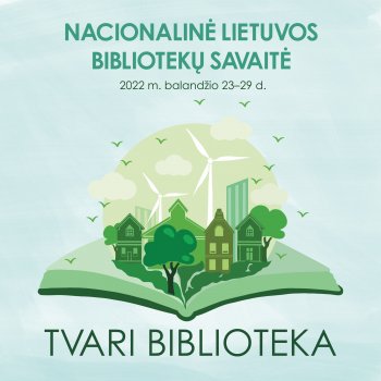 Kokia yra tvari biblioteka? Atsakymai tradicinę Lietuvos bibliotekų savaitę